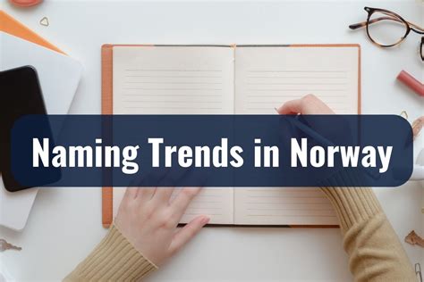 Norwegian Naming Trends