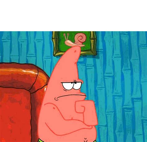 Patrick Star Meme Template