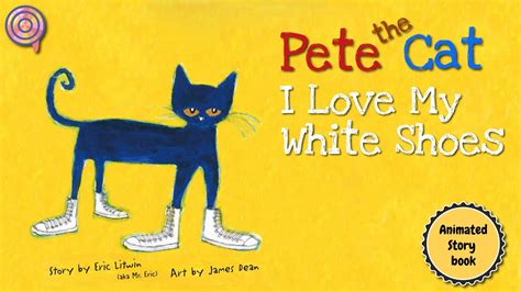 Pete the Cat and His White Shoes