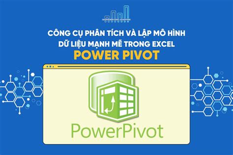 Power Pivot