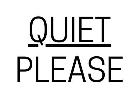 Printable Quiet Please Sign