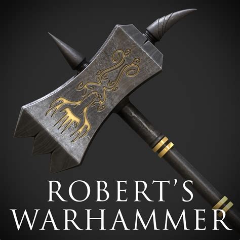 Robert Baratheon's warhammer, used to kill Prince Rhaegar