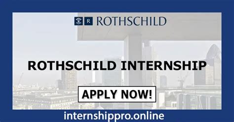 Rothschild Internship Program