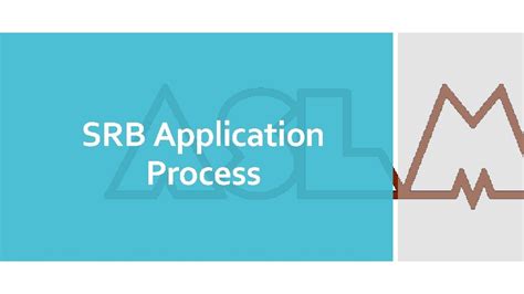 Description of SRB Application Process