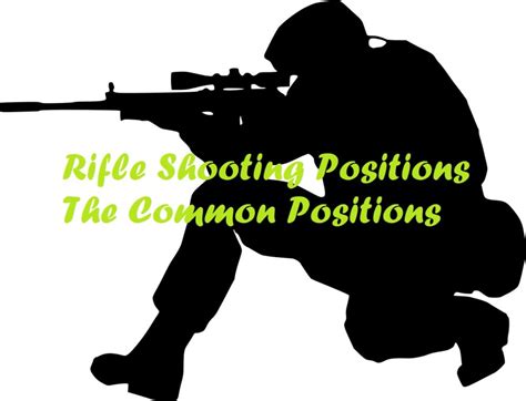 Shooting Positions for Accuracy