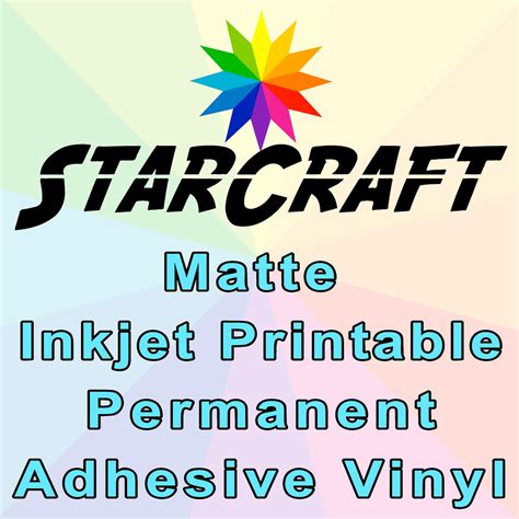 Sign Made with Starcraft Matte Inkjet Printable Vinyl