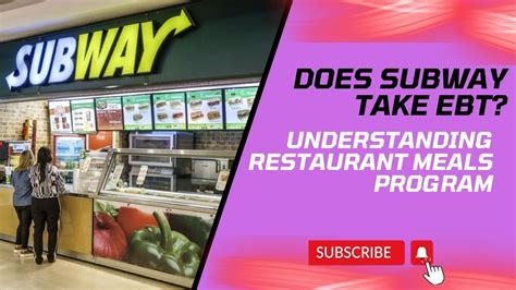 Subway EBT Program