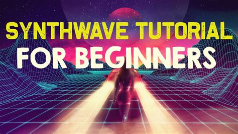 Synthweave Tutorial