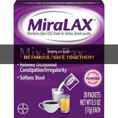 Taking Miralax and Metamucil Together