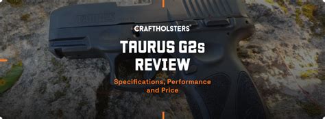 Taurus G2s Review