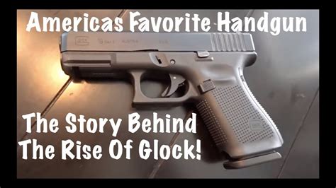 The rise of Glock in the firearms industry