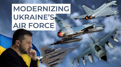 Ukraine Air Force Modernization Efforts