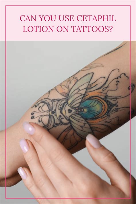 Using Cetaphil for Tattoo Aftercare