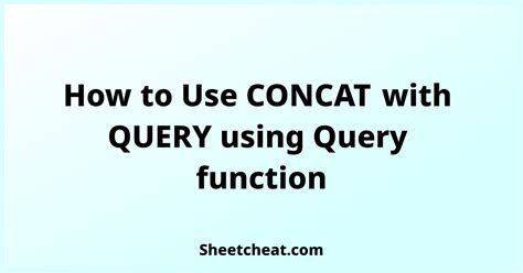 Using the QUERY Function