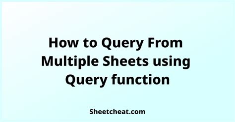 Using the QUERY Function