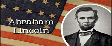 Abraham Lincoln Life