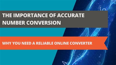 The Importance of Accurate Conversions