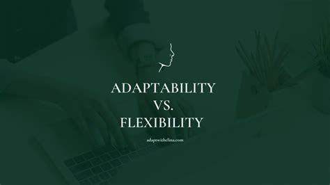 Adaptability and Flexibility Image 6