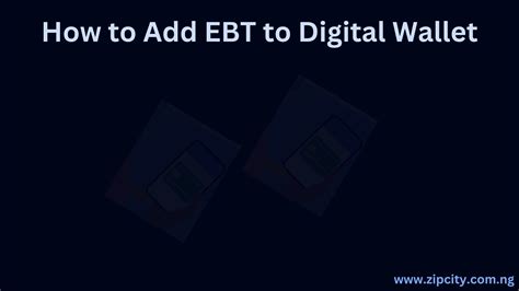 Add EBT to Digital Wallet