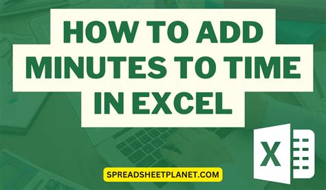 Add minutes in Excel examples