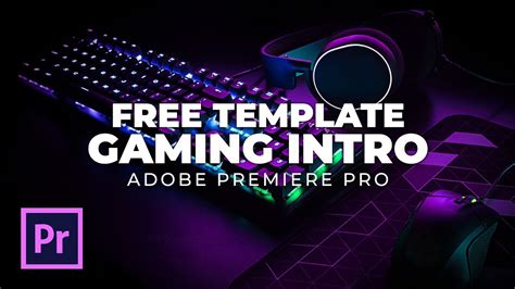 Adobe Premiere Template for Gaming