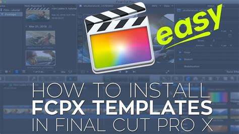 Advanced Techniques for Using Final Cut Pro X Templates