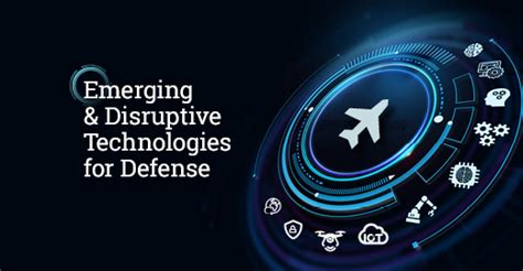 Advanced technologies for defense