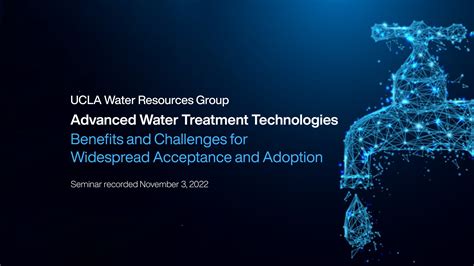 Advanced water treatment technologies