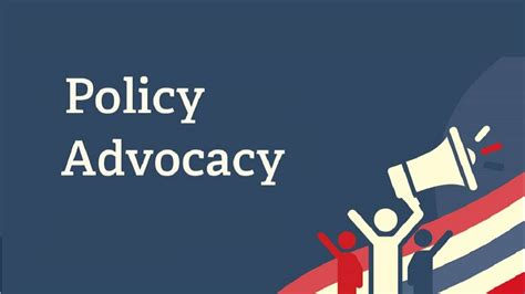 Advocacy and policy