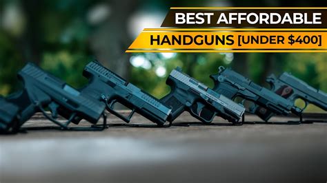 Benefits of Affordable Handguns