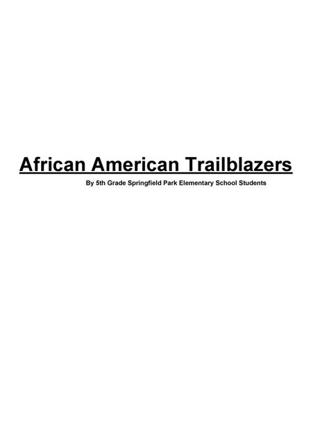 Trailblazers in African American History: Paving the Way for Future Generations