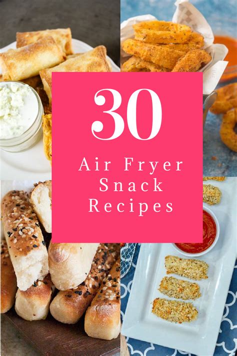 Air Fryer Snack Ideas