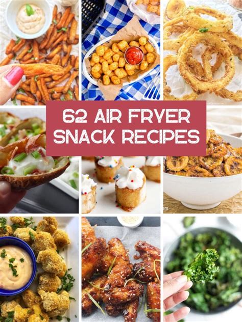 Air Fryer Snack Recipes