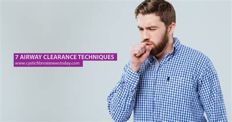 Airway Clearance Techniques for Cystic Fibrosis