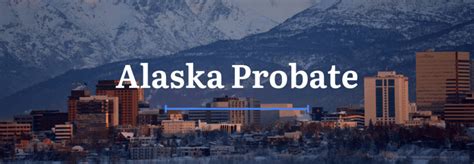 Alaska Probate Laws