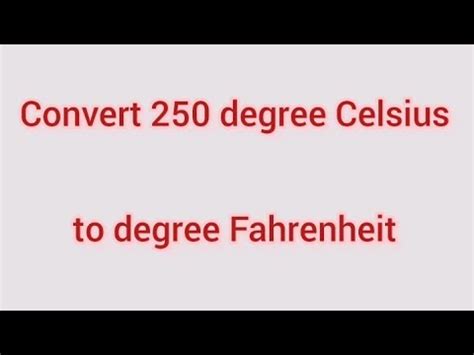 Applications of 250 degrees Celsius