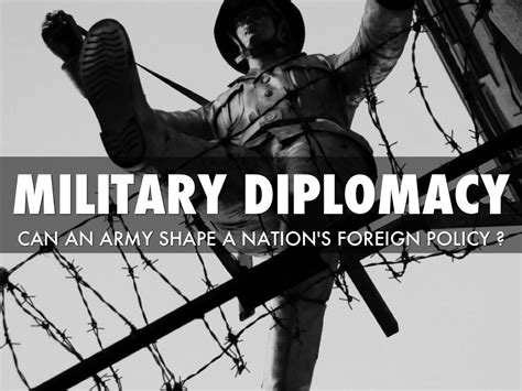 Army Diplomacy and International Relations