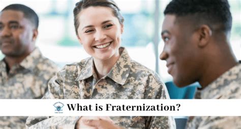 Consequences of Violating the Army Fraternization Policy