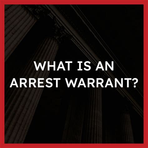 Arrest Warrant FAQ