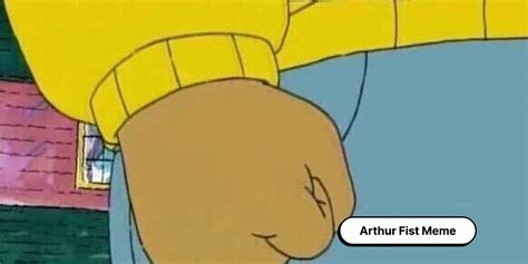 Arthur's fist meme template