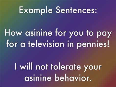 Asinine Examples In Sentences