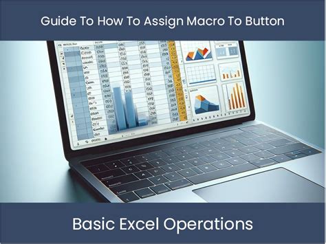 Assign Macro to Button using Macro Dialog Box