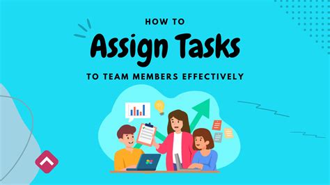 Assign tasks to staff