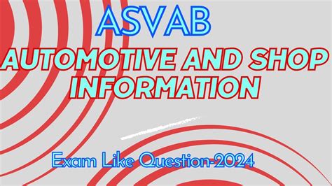 ASVAB Auto & Shop Information