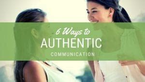 Authenticity in Communication