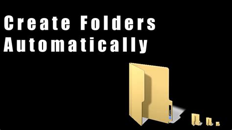 Automate Folder Creation