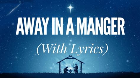 The Lyrics of Away in a Manger