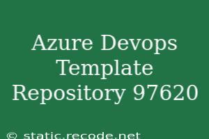 Azure DevOps Template Repository Template Reuse