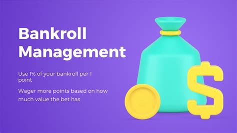 Managing bankroll