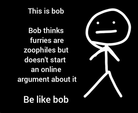 Be Like Bob meme example